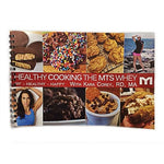 Healthy Cooking the MTS Whey Cook Book - MTS Nutrition